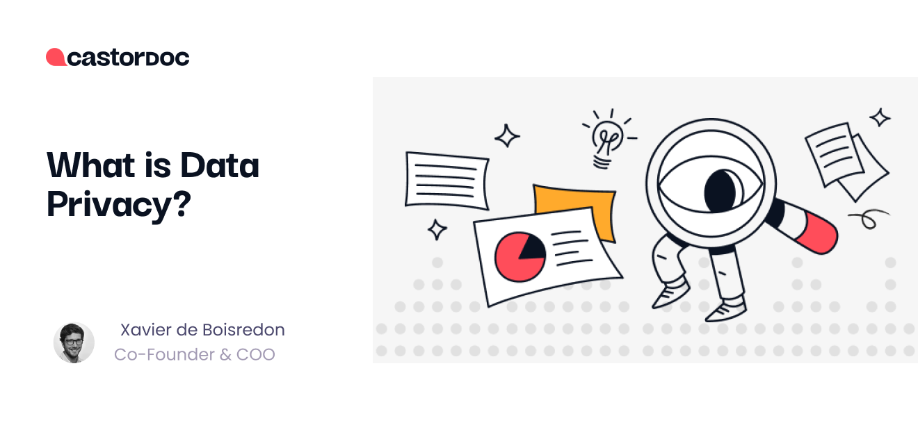 What Is Data Privacy CastorDoc Blog